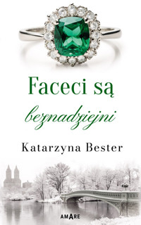 Faceci są beznadziejni - Katarzyna Bester - ebook + audiobook + książka