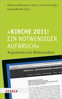 Kirche 2011: Ein notwendiger Aufbruch -  - ebook