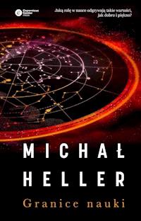 Granice nauki - Michał Heller - ebook + książka