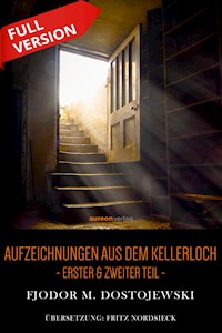 Aufzeichnungen aus dem Kellerloch - Fjodor M. Dostojewski - ebook