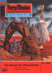 Perry Rhodan 428: Die Stunde der Thunderbolts -  william voltz - ebook