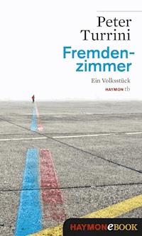 Fremdenzimmer - Peter Turrini - ebook