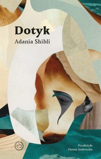 Dotyk - Adania Shibli - książka