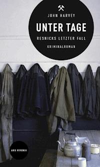 Unter Tage - John Harvey - ebook
