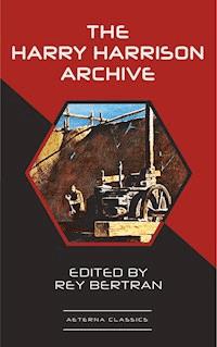 The Harry Harrison Archive - Harry Harrison - ebook