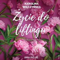 Życie do liftingu - Karolina Wilczyńska - ebook + audiobook + książka