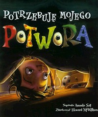 Potrzebuję mojego potwora - Noll Amanda - książka