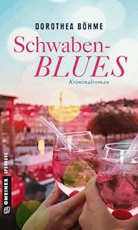 Schwabenblues - Dorothea Böhme - ebook