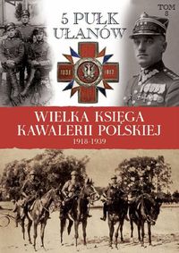 Wielka Księga Kawalerii Polskiej 1918-1939 -  - książka