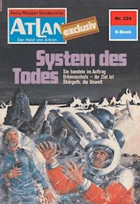 Atlan 224: System des Todes - Marianne Sydow - ebook