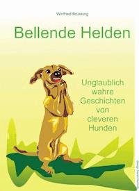 Bellende Helden - Winfried Brüssing - ebook