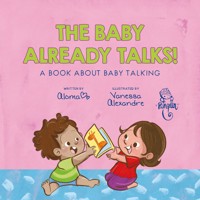 The baby already talks! - Aloma - ebook