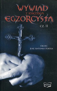 Wywiad z księdzem egzorcystą Część 2 - Ojciec Jose Antonio Fortea - książka