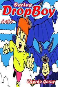 Dropboy Series - vol.6 - Ricardo Garay - ebook