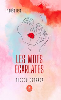 Les mots écarlates - Thésou Estrada - ebook