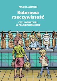 Kolorowa rzeczywistość - Jasiński Maciej - książka
