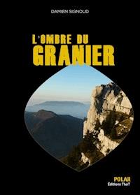 L'ombre du Granier - Damien Signoud - ebook