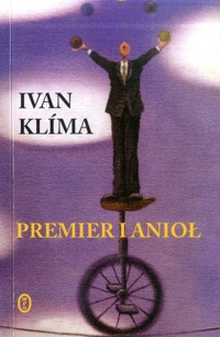 Premier i anioł - Ivan Klíma - ebook