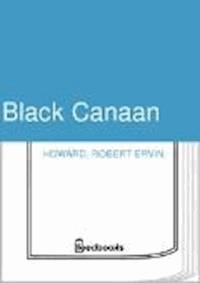 Black Canaan - Robert Ervin Howard - darmowy ebook