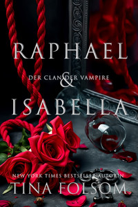 Raphael & Isabella - Tina Folsom - ebook