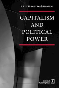 Capitalism and political power - Waśniewski Krzysztof - książka