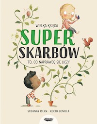 Wielka księga superskarbów - Isern Susanna,Bonilla Rocio - książka