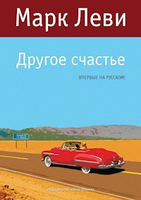 Другое счастье - Марк Леви - ebook