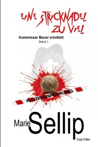 Eine Stricknadel zu viel - Marie Sellip - ebook