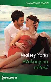 Wakacyjna miłość - Yates Maisey - ebook