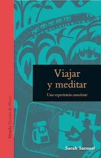 Viajar y meditar - Sarah Samuel - ebook