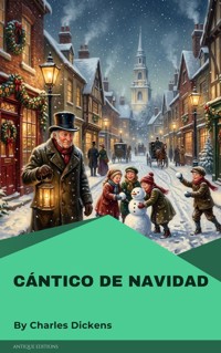 Cántico de Navidad - Dickens Charles - ebook