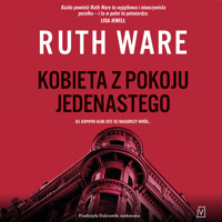 Kobieta z pokoju jedenastego - Ruth Ware - ebook + audiobook + książka