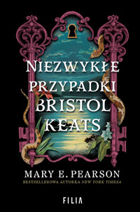 Niezwykłe przypadki Bristol Keats - Mary E. Pearson - ebook + audiobook