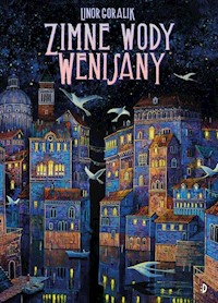 Zimne wody Wenisany Tom 1 - Goralik Linor - książka