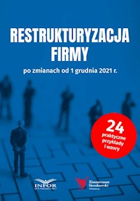 Restrukturyzacja firmy po zmianach od 1 grudnia 2021 - Praca zbiorowa - książka