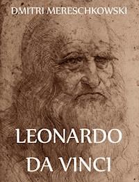 Leonardo Da Vinci - Dmitri Mereschkowski - ebook