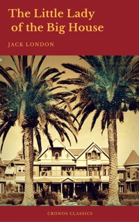 The Little Lady of the Big House (Cronos Classics) - Jack London - ebook