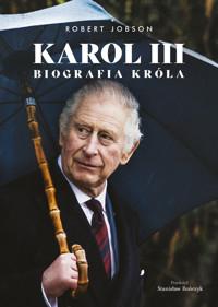 Karol III. Biografia króla - Jobson Robert - ebook + książka