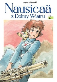 Nausicaä z Doliny Wiatru #2 - Miyazaki Hayao - książka