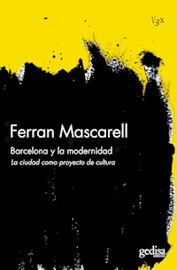 Barcelona y la modernidad - Joan Mascarell - ebook