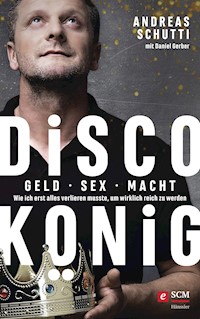Discokönig - Andreas Schutti - ebook