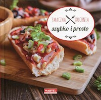 Smaczna kuchnia Szybko i prosto -  - książka