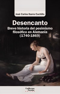 Desencanto - José Carlos Ibarra Cuchillo - ebook