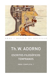 Escritos filosóficos tempranos - Theodor W. Adorno - ebook