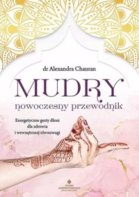 Mudry nowoczesny przewodnik - Chauran  Alexandra - książka