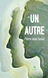 Un autre - Pierre-Jean Susini - ebook