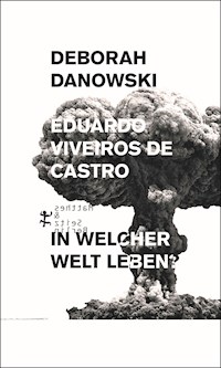 In welcher Welt leben? - Eduardo Viveiros de Castro - ebook
