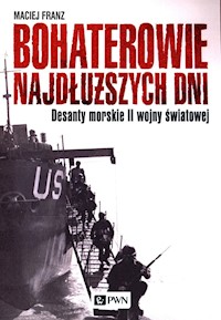 Bohaterowie najdłuższych dni - Franz Maciej - książka