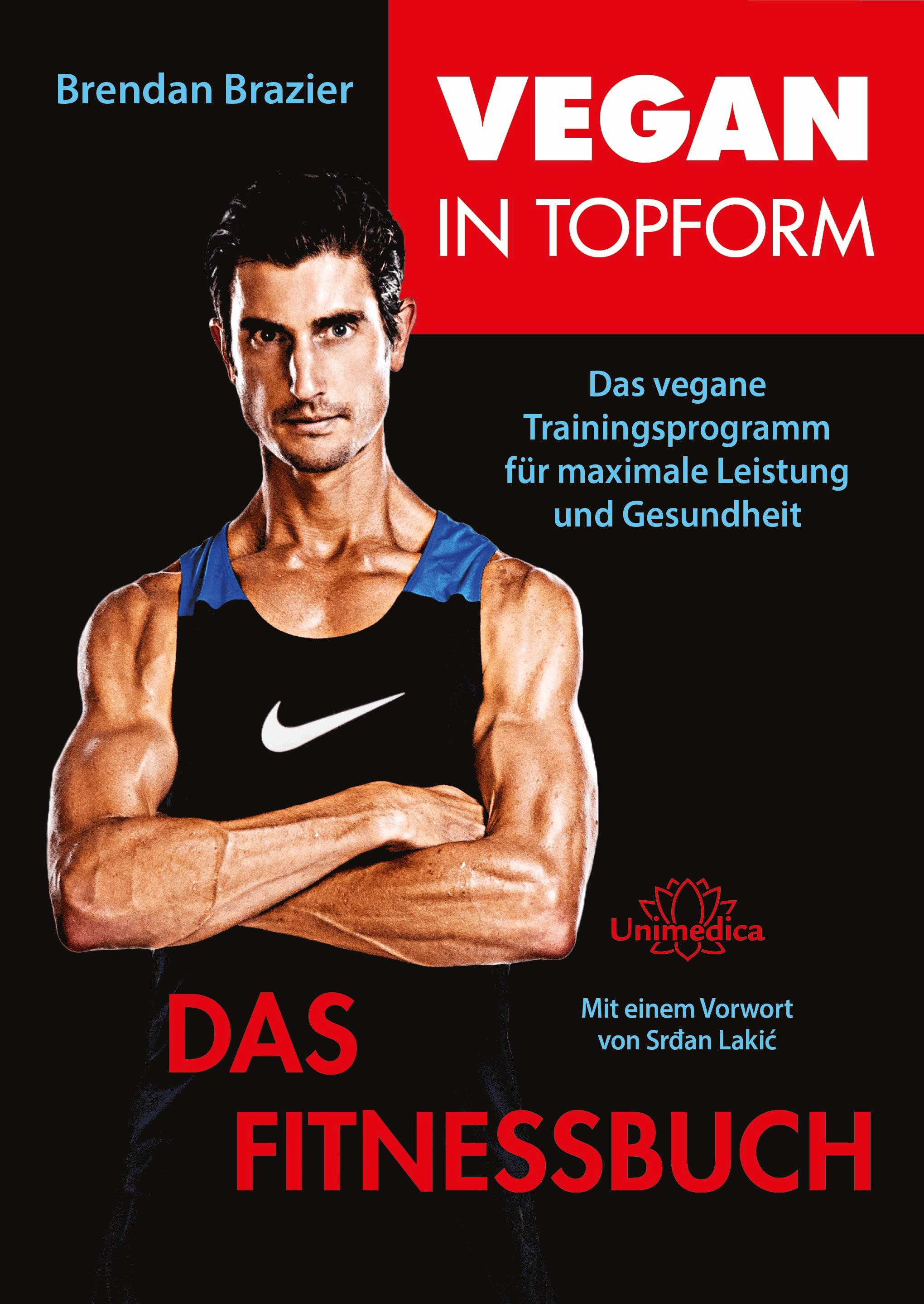 Vegan in Topform - Das Fitnessbuch