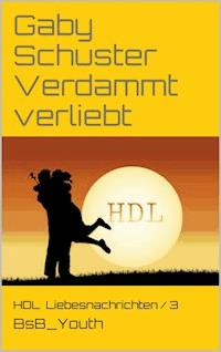 Verdammt verliebt - Gaby Schuster - ebook